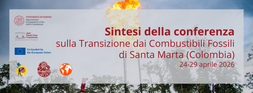 Sintesi della prima conferenza sulla Transizione dai Combustibili Fossili di Santa Marta